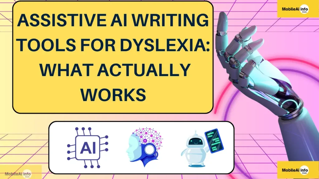 Assistive AI Writing Tools for Dyslexia